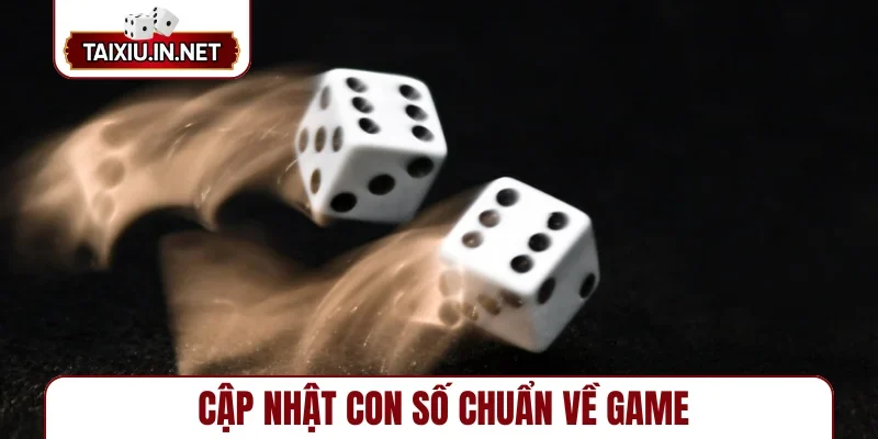 Cập nhật con số chuẩn về game