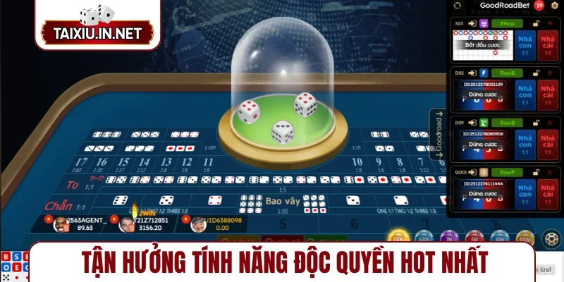 Tận hưởng tính năng độc quyền hot nhất